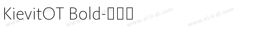 KievitOT Bold字体转换